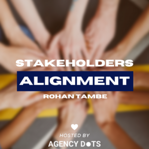 Stakeholder alignment